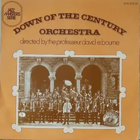 Dawn Of The Century Orchestra Directed By David E - Down Of The Century Orchestra