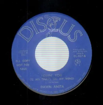 Dawn Anita - There'll Be No One / Lovin' You (Is All That's On My Mind)