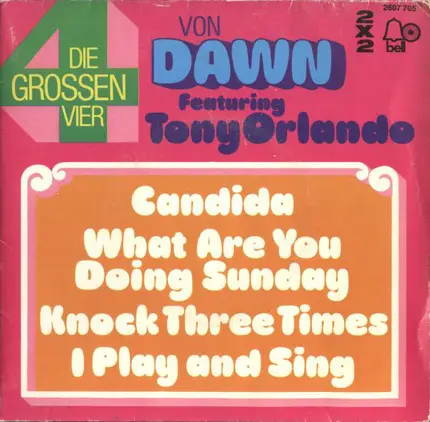 Dawn Feat. Tony Orlando - Die Grossen Vier