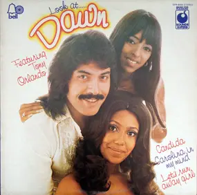 Dawn Featuring Tony Orlando - Look At ..... Dawn