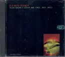 CD Single - Dawn Penn - You Don't Love Me (No, No, No)