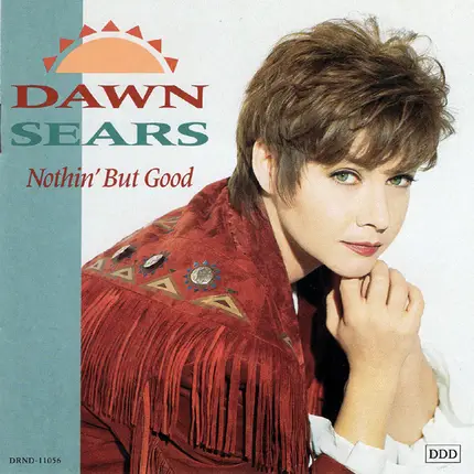 Dawn Sears - Nothin' But Good
