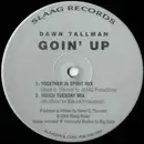 12inch Vinyl Single - Dawn Tallman - Goin' Up