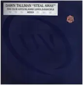 Dawn Tallman - Steal Away