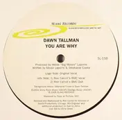 Dawn Tallman - You Are Why