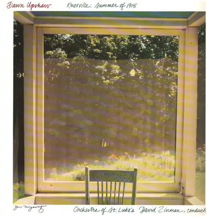 Dawn Upshaw - Knoxville: Summer Of 1915