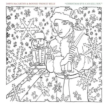 Dawn McCarthy & Bonnie 'Prince' Billy - Christmas Eve Can Kill You
