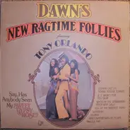 Dawn Featuring Tony Orlando - Dawn's New Ragtime Follies