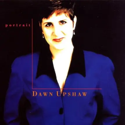 Dawn Upshaw - Portrait