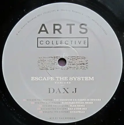 Dax J - Escape The System Remixed