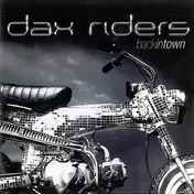 Dax Riders - Back in Town