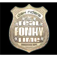 Dax Riders - Real Fonky Time
