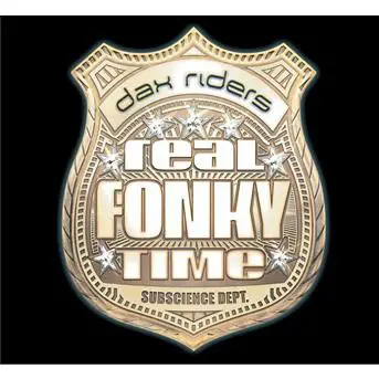 Dax Riders - Real Fonky Time