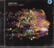 Gay Dad - Transmission