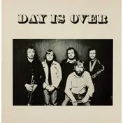 Day Is Over - Day Is Over