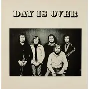 Day Is Over