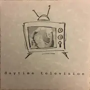 7inch Vinyl Single - Daytime Television - If Anything's Wrong