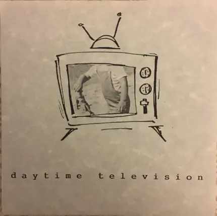 Daytime Television - If Anything's Wrong