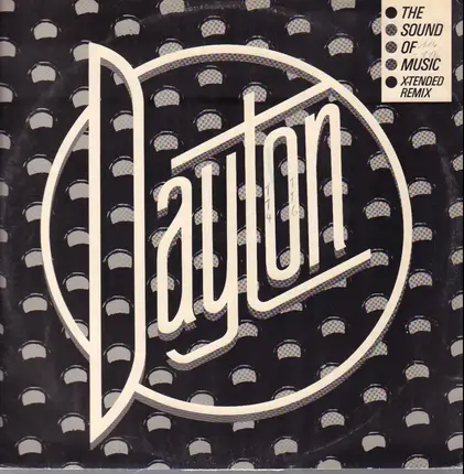 Dayton - The Sound Of Music (X-Tended Remix)