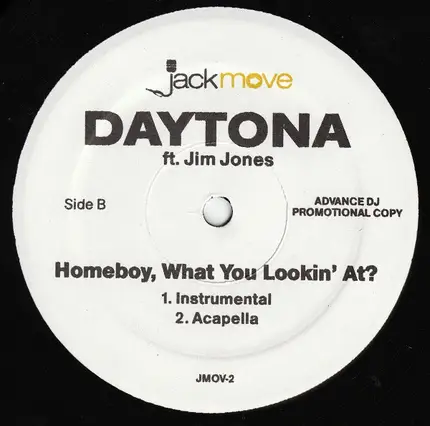 Daytona Ft. Jim Jones - Homeboy, What You Lookin' At?