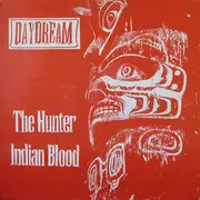 12inch Vinyl Single - Daydream - The Hunter / Indian Blood