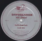 Daydreamer - All I Need
