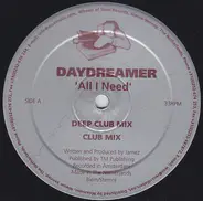 Daydreamer - All I Need