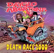 CD - Dayglo Abortions - Death Race 2000