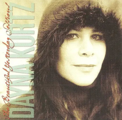 Dayna Kurtz - The Beautiful Yesterday Sessions