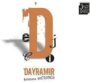 Dayramir & Habana Entrance - Dayramir & Habana Entrance