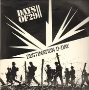 Days Of 29 - Destination D-Day