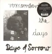 Days Of Sorrow - Remembering The Days