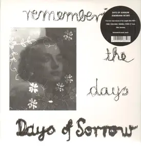 Days Of Sorrow - Remembering The Days