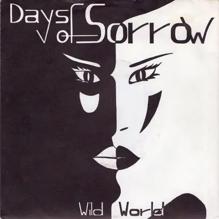 Days Of Sorrow - Wild World