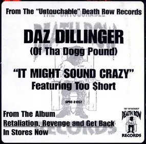 Daz Dillinger - It Might Sound Crazy