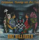 Double LP - Daz Dillinger - Retaliation, Revenge And Get Back