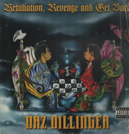 Daz Dillinger - Retaliation, Revenge and Get Back