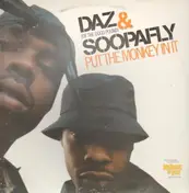 Soopafly - Put The Monkey In It / What's Going On