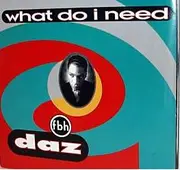 12'' - Daz - What Do I Need - white label Musterpressung in full artwork cover