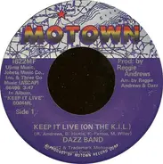 Dazz Band / Ozone - Keep It Live (On The K.I.L.)