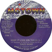 Dazz Band / Ozone - Keep It Live (On The K.I.L.)