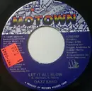 7inch Vinyl Single - Dazz Band - Let It All Blow / Now That I Have You