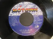 7inch Vinyl Single - Dazz Band - Let It All Blow