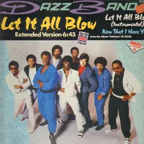The Dazz Band - Let It All Blow