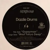 Dazzle Drums - Gypsymen/ West Tokyo Deep