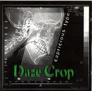 Daze Crop - Capricious Type