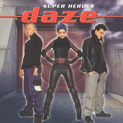 Daze - Super Heroes