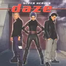 CD - Daze - Super Heroes
