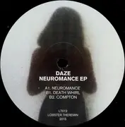 12inch Vinyl Single - Daze - Neuromance EP - EP