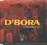 D'Bora - Goin' Round